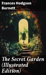 The Secret Garden (Illustrated Edition)