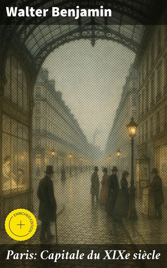 Paris: Capitale du XIXe siècle