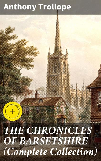 THE CHRONICLES OF BARSETSHIRE (Complete Collection)