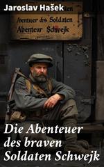 Die Abenteuer des braven Soldaten Schwejk
