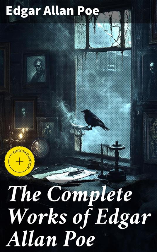 The Complete Works of Edgar Allan Poe