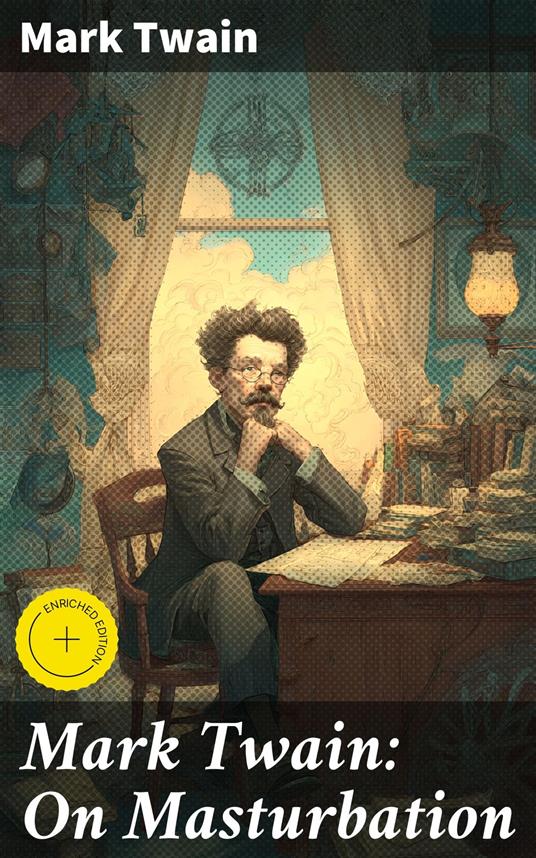 Mark Twain: On Masturbation