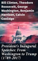 President's Inaugural Speeches: From Washington to Trump (1789-2017)