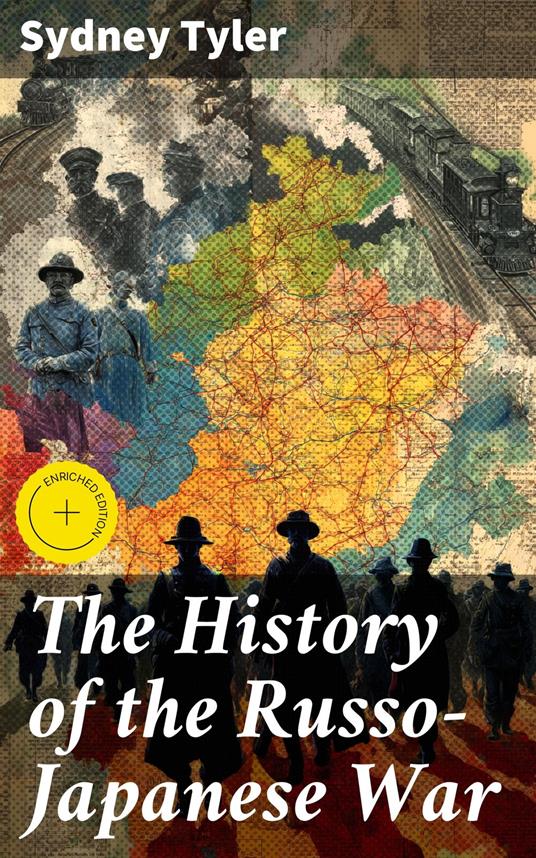 The History of the Russo-Japanese War