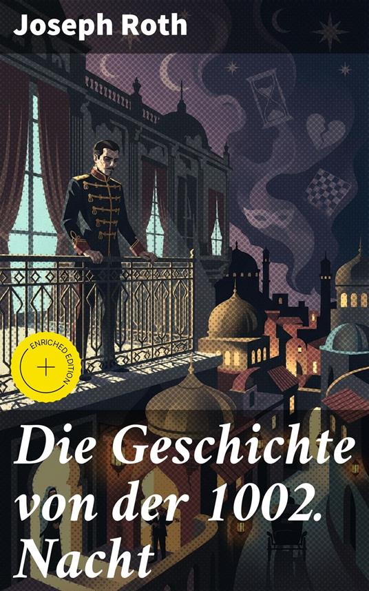 Die Geschichte von der 1002. Nacht