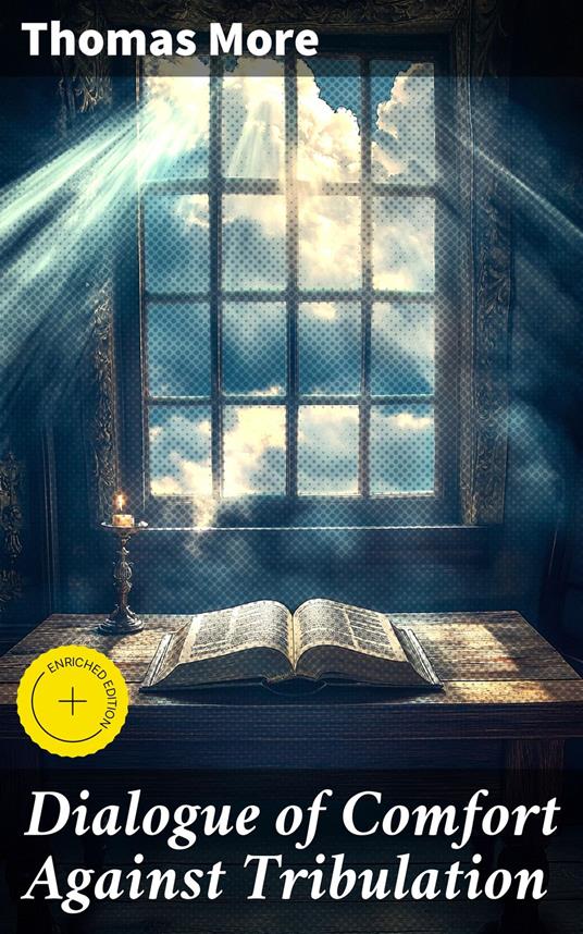 Dialogue of Comfort Against Tribulation