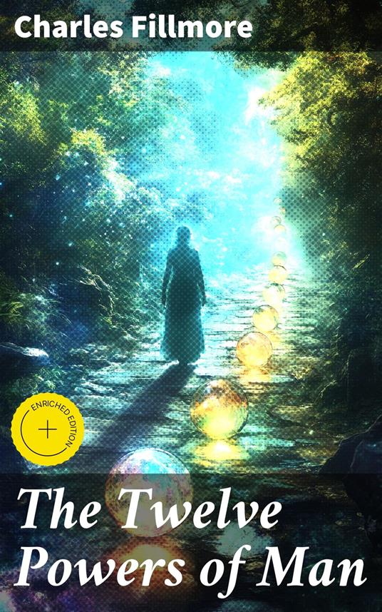 The Twelve Powers of Man