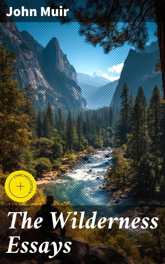 The Wilderness Essays