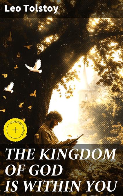 THE KINGDOM OF GOD IS WITHIN YOU