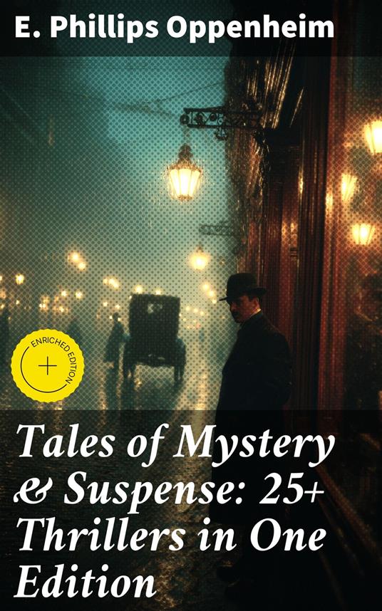 Tales of Mystery & Suspense: 25+ Thrillers in One Edition