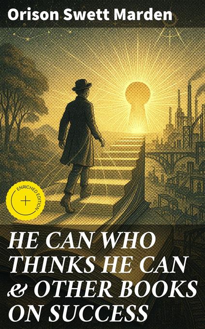 HE CAN WHO THINKS HE CAN & OTHER BOOKS ON SUCCESS