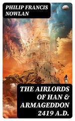 The Airlords of Han & Armageddon 2419 A.D.