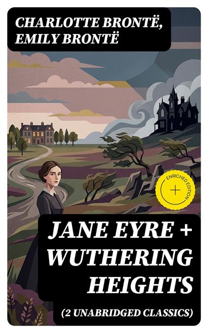 Jane Eyre + Wuthering Heights (2 Unabridged Classics)