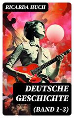 Deutsche Geschichte (Band 1-3)
