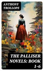 The Palliser Novels: Book 1-6