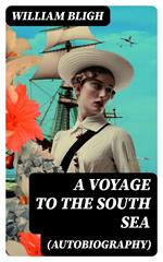 A Voyage to the South Sea (Autobiography)
