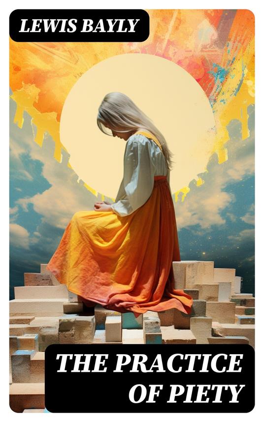 The Practice of Piety