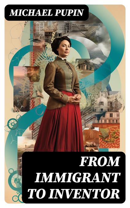 From Immigrant to Inventor