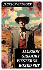 Jackson Gregory Westerns - Boxed Set