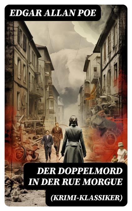 Der Doppelmord in der Rue Morgue (Krimi-Klassiker)