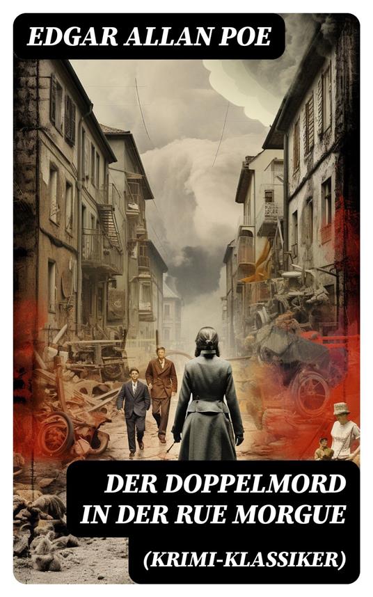 Der Doppelmord in der Rue Morgue (Krimi-Klassiker)