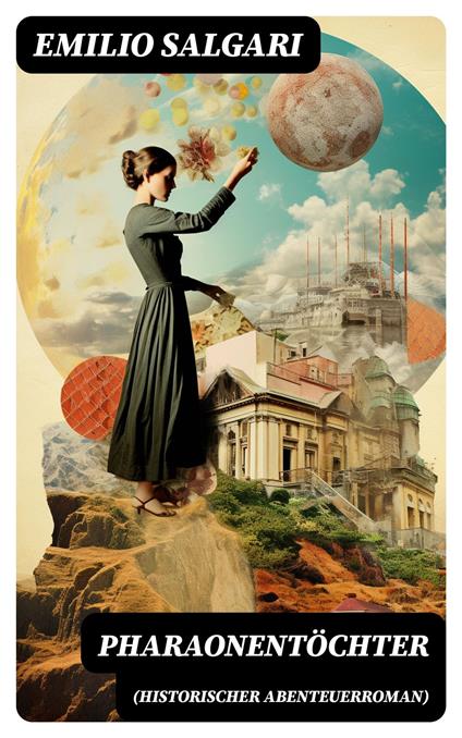 Pharaonentöchter (Historischer Abenteuerroman)