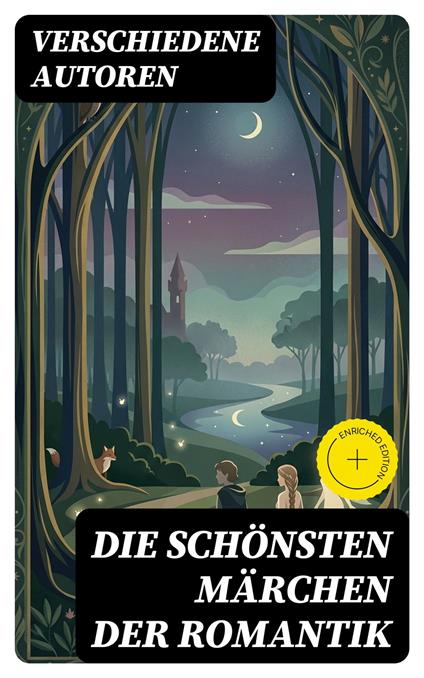 Die schönsten Märchen der Romantik