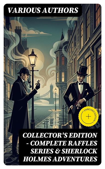 COLLECTOR'S EDITION – COMPLETE RAFFLES SERIES & SHERLOCK HOLMES ADVENTURES