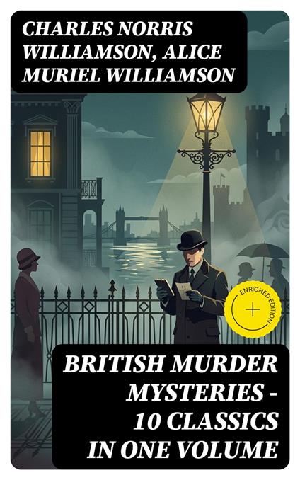 BRITISH MURDER MYSTERIES – 10 Classics in One Volume