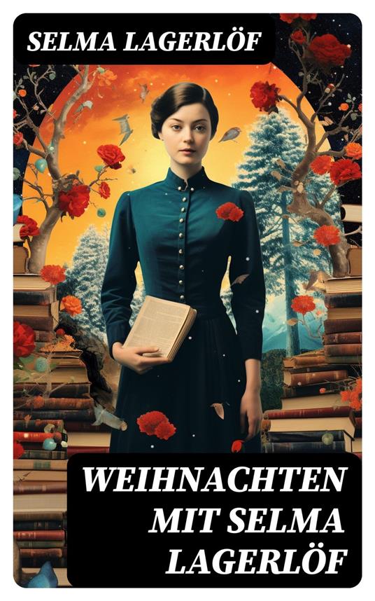 Weihnachten mit Selma Lagerlöf