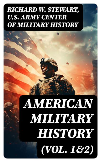 American Military History (Vol. 1&2)