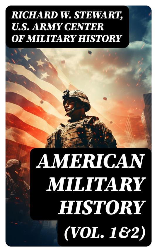 American Military History (Vol. 1&2)