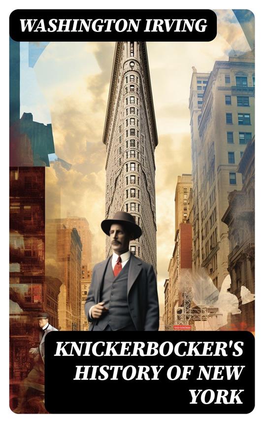 KNICKERBOCKER'S HISTORY OF NEW YORK