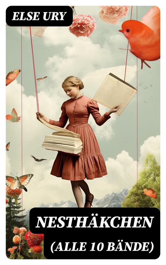 Nesthäkchen (Alle 10 Bände) - Else Ury - ebook