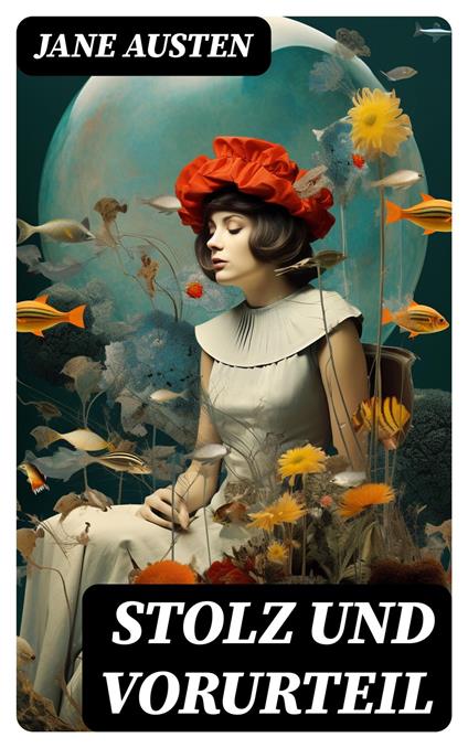 Stolz und Vorurteil