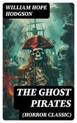 The Ghost Pirates (Horror Classic)