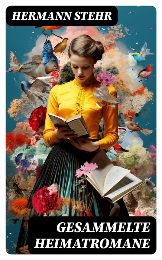 Gesammelte Heimatromane