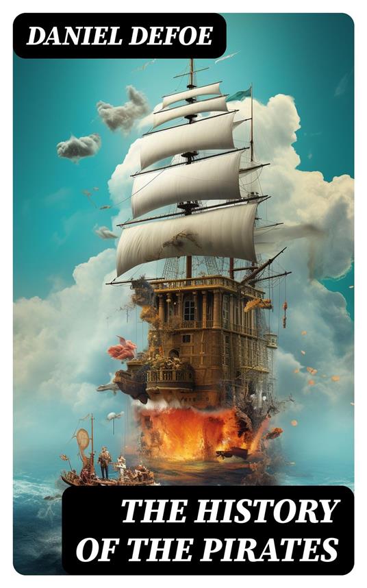THE HISTORY OF THE PIRATES
