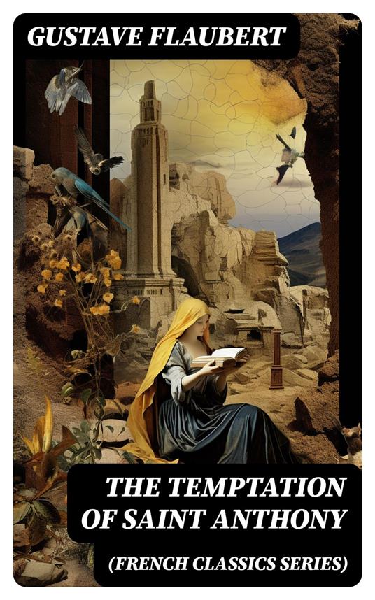 The Temptation of Saint Anthony (French Classics Series)