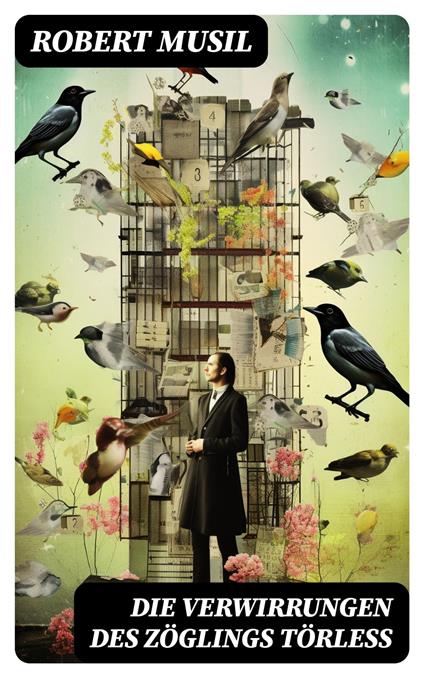 Die Verwirrungen des Zöglings Törleß