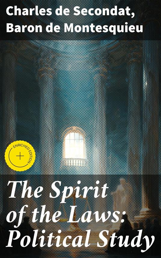 The Spirit of the Laws: Political Study