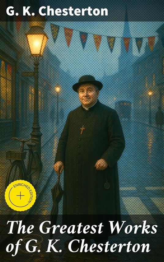 The Greatest Works of G. K. Chesterton