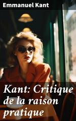 Kant: Critique de la raison pratique
