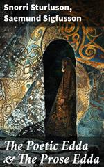 The Poetic Edda & The Prose Edda
