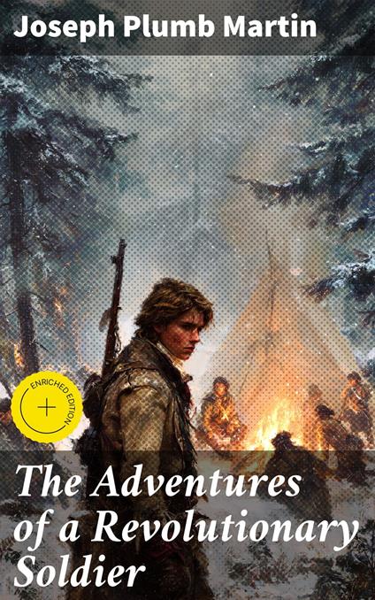 The Adventures of a Revolutionary Soldier