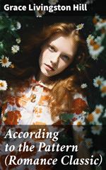 According to the Pattern (Romance Classic)