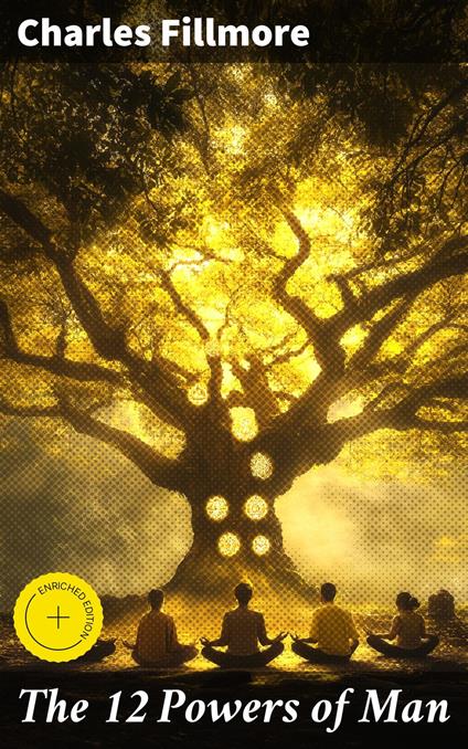 The 12 Powers of Man