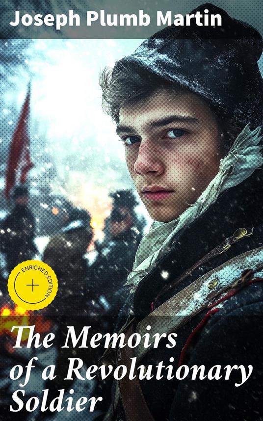 The Memoirs of a Revolutionary Soldier