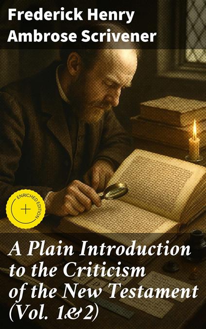 A Plain Introduction to the Criticism of the New Testament (Vol. 1&2)