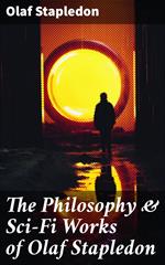 The Philosophy & Sci-Fi Works of Olaf Stapledon